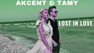 Akcent & Tamy - Lost in Love (Official Video 2020)
